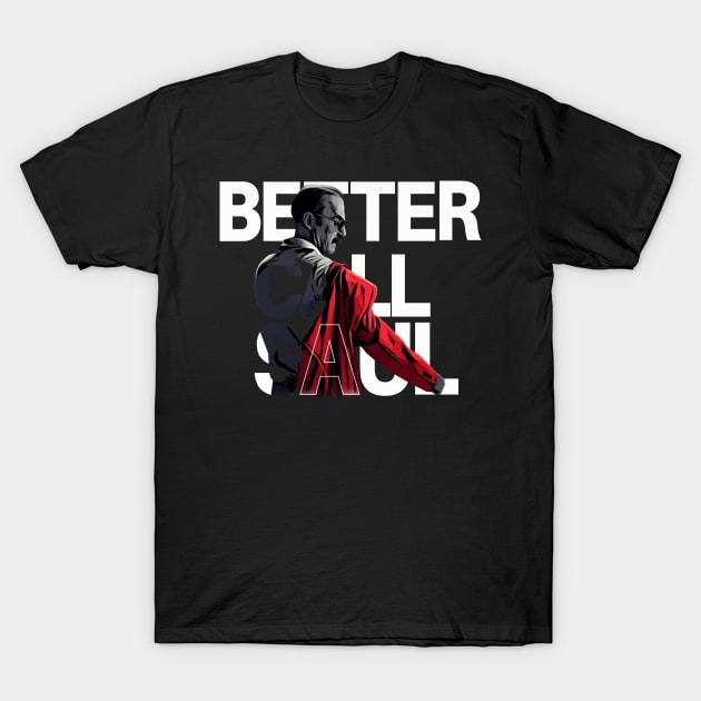 better call saul T-Shirt by Pixy Official